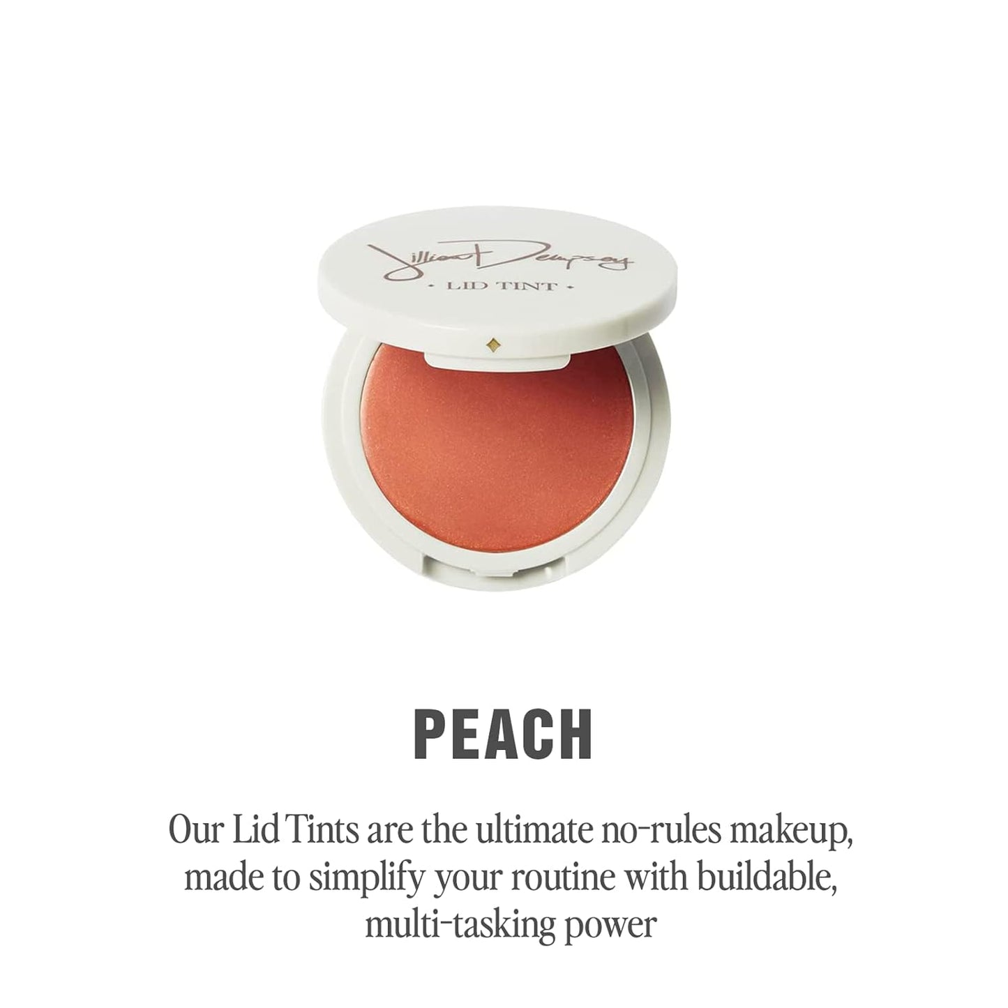 Jillian Dempsey Lid Tint: Satin Cream Eyeshadow I Easy Application for a Natural Shimmer or a Layered Matte Finish I Peach